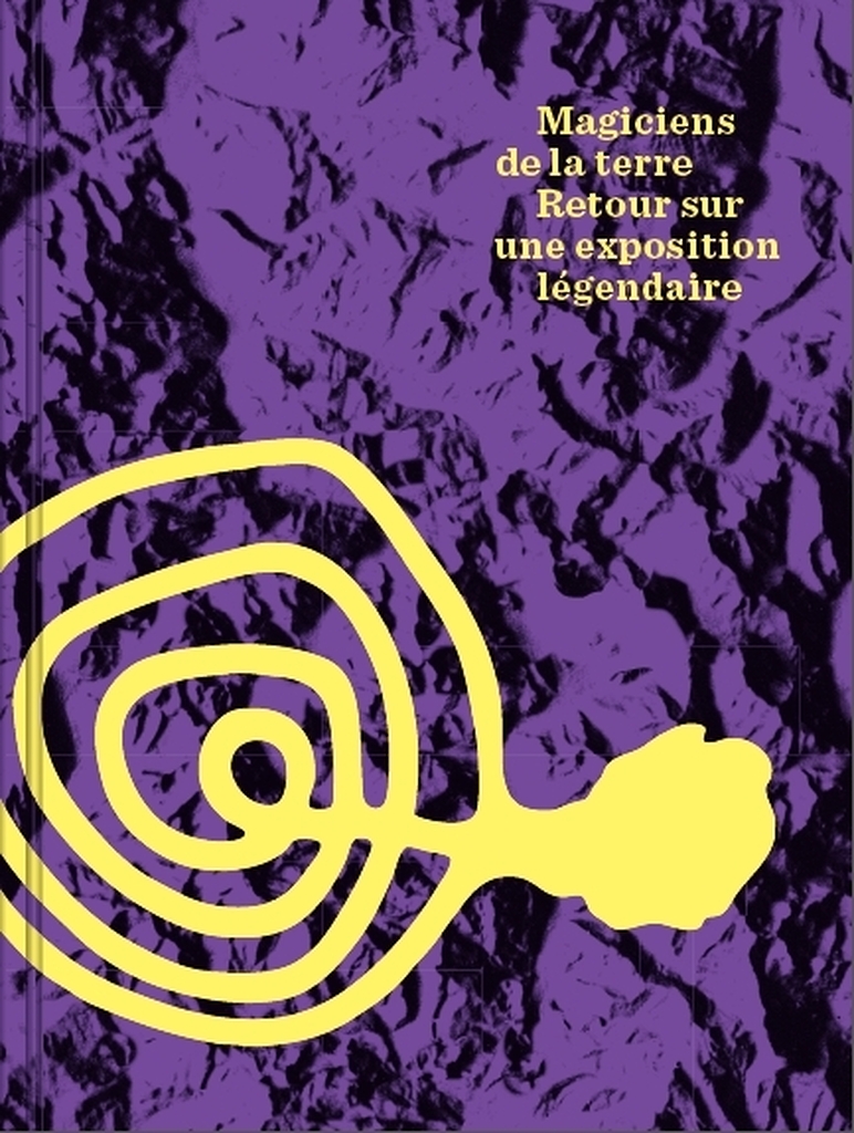 Magiciens de la terre retrospective catalogue cover