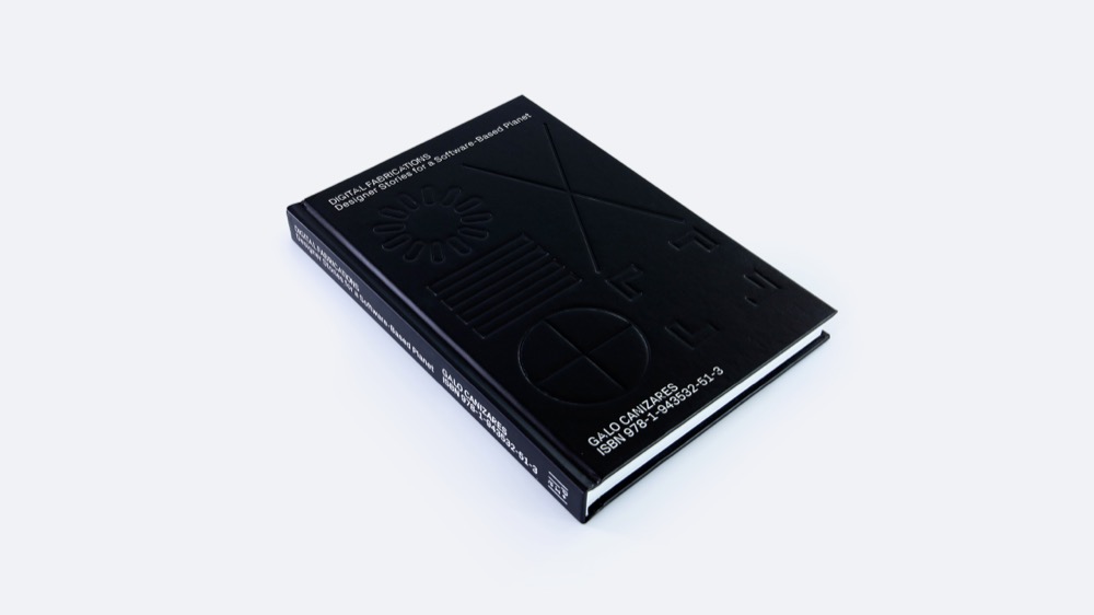 Digital Fabrications: Designer Stories for a Software-Based Planet: publisher’s book image