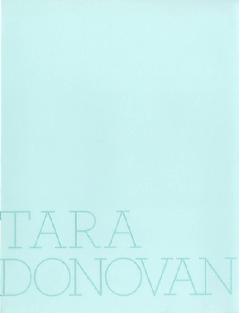 Tara Donovan: publisher’s book image